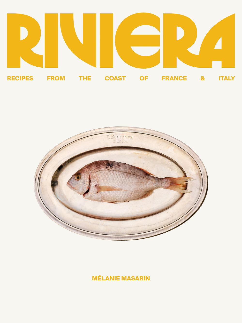 Book cover of 'Riviera' with a fish on a plate and yellow text.